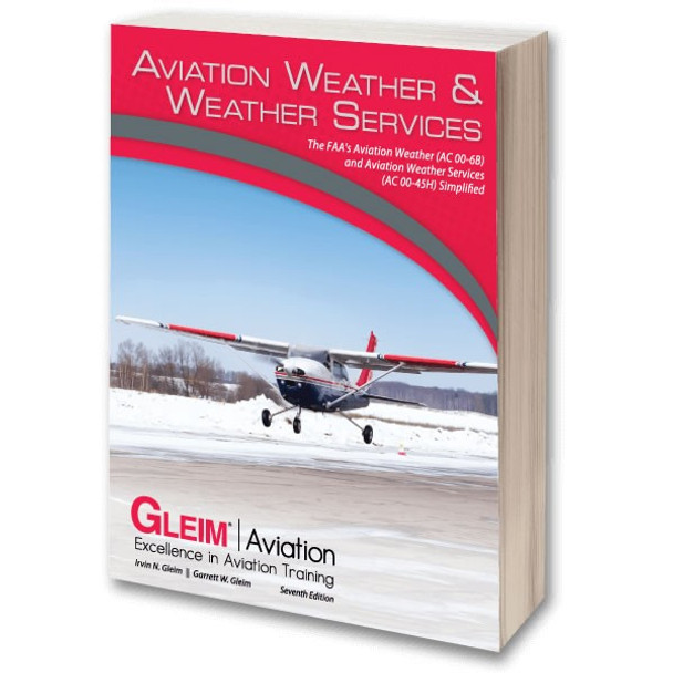 Gleim Aviation Weather & Weather Services
g-awws-7
978-1-61854-121-5