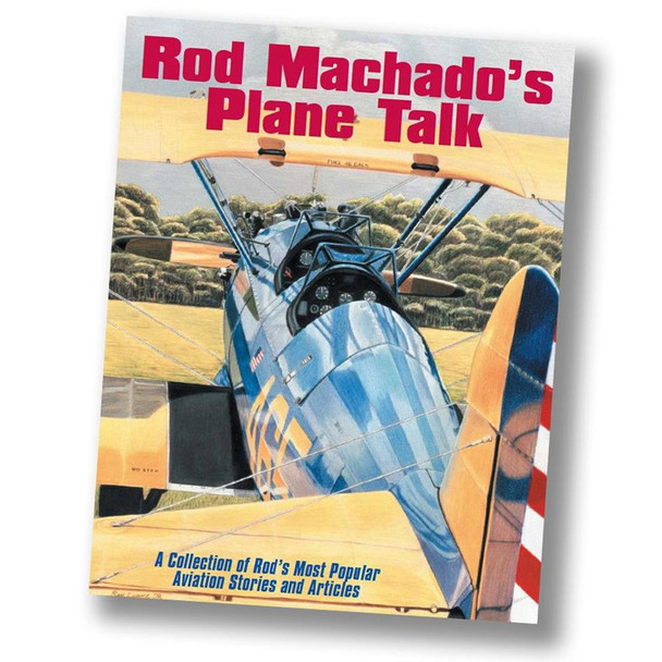 Rod Machado's Plane Talk
ROD-PLANE TALK
SkySupplyUSA.com