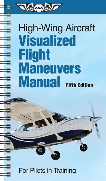 ASA Visualized Flight Maneuvers Handbook - High Wing, 5th Edition ASA-VFM-HI-5