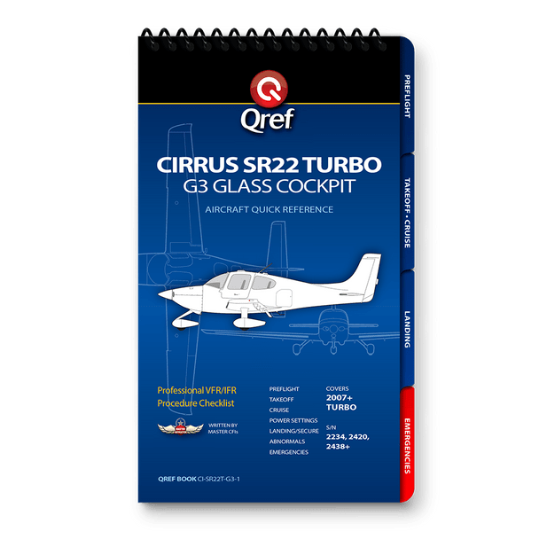 Qref Cirrus SR22 G3 Turbo Multi-Page Checklist
CI-SR22T-G3-1
SkySupplyUSA.com