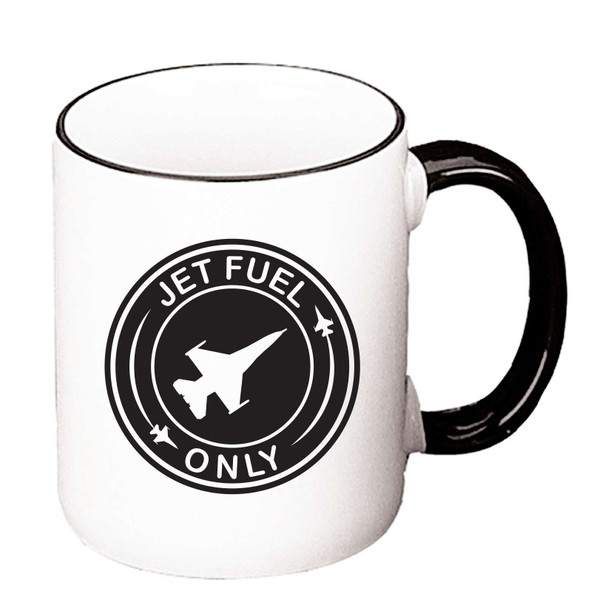 Jet Fuel Only mug. Jet fuel only image printed on a 11 oz. black handle and rim mug. MG-JFO