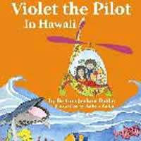 Violet the Pilot in Hawaii