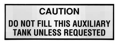 Caution Do not Fill the Aux Tank
