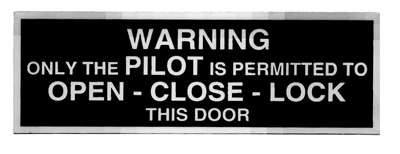 Warning Only the PILOT