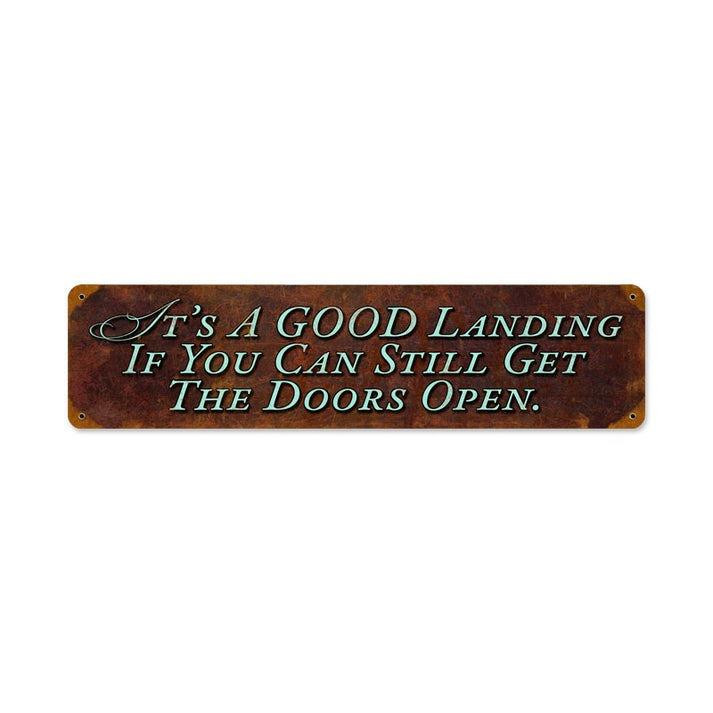 Sign - It's a Good Landing if You Can Still Get the Doors Open