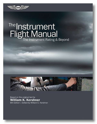 SkySupplyUSA | ASA The Instrument Flight Manual | ASA-FM-INSTRUMENT-8