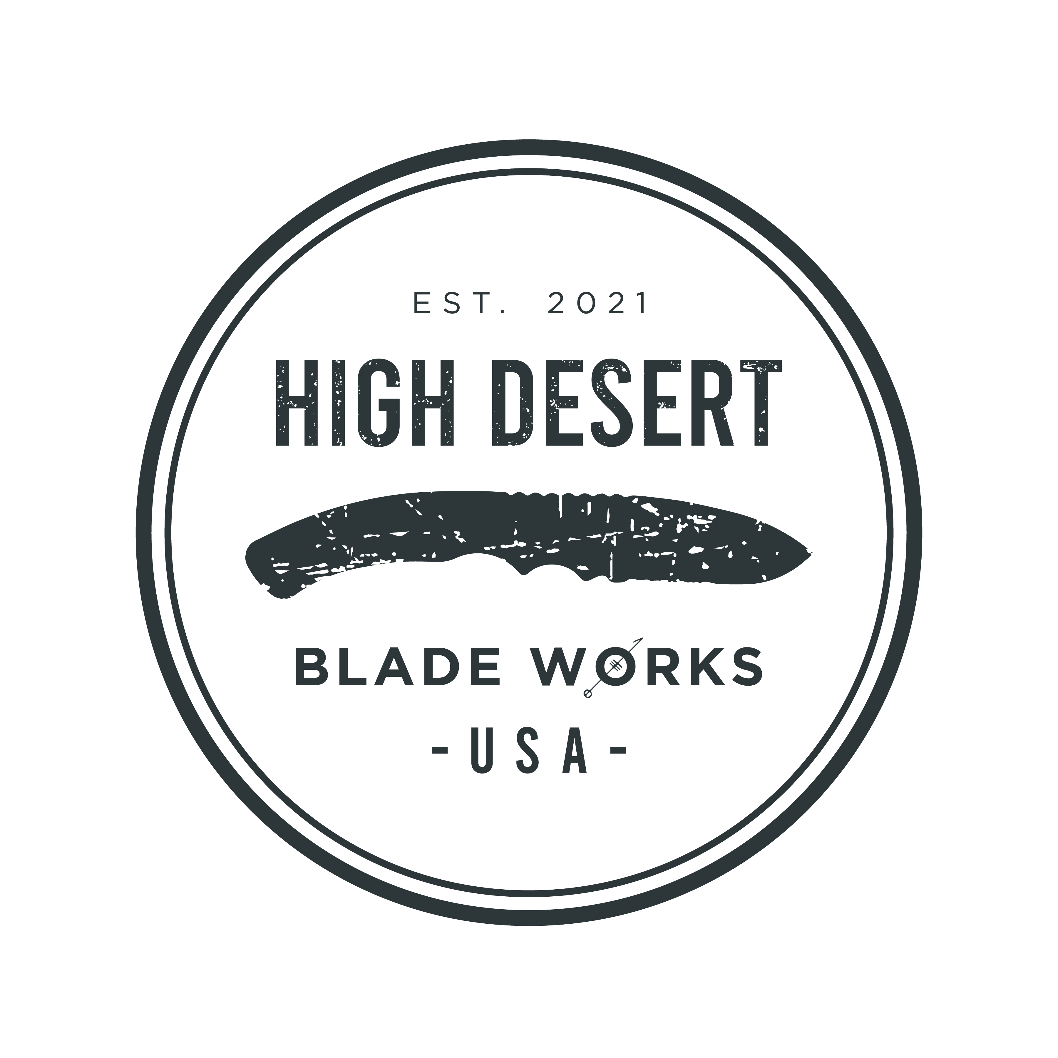 OUR STORY High Desert Blade Works