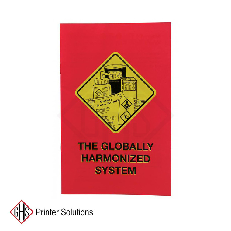 Haz-Com Safety Booklet: The Globally Harmonized System