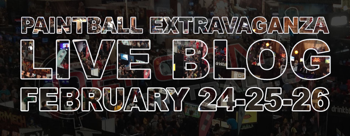 2015 Paintball Extravaganza Live Blog