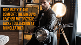 Ride in Style and Comfort: The Big Guys Leather Motorcycle Jacket Collection at RhinoLeather