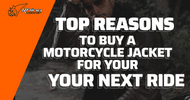 Top Reasons to Buy a Motorcycle Jacket for Your Next Ride