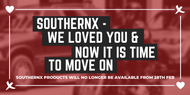 SouthernX - We loved you & Now it is time to move on.