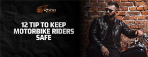 12 Tips to Keep Motorbike Riders Safe