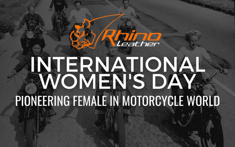 Happy International Women's Day: Pioneering Female in Motorcycle World