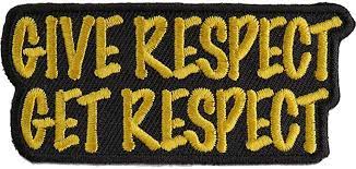 Give Respect Get Respect Embroidered Patch Give Respect Get Respect Embroidered Patch