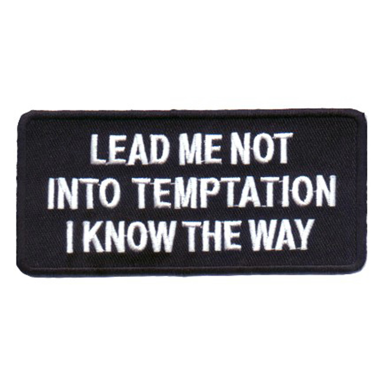 Lead Me Not Into Temptation patch