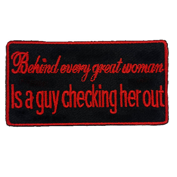 Behind Every Great Woman Embroidered Patch