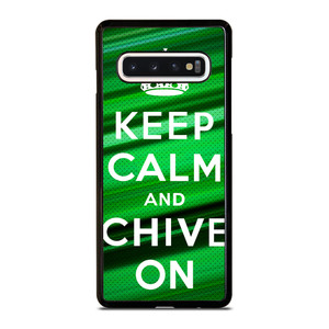 KEEP CALM AND CHIVE ON Samsung Galaxy S10 Case Cover KEEP CALM AND CHIVE ON Samsung Galaxy S10 Case Cover
