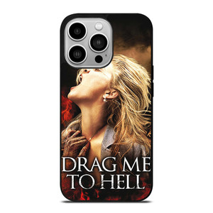 DRAG ME TO HELL iPhone 14 Pro Case Cover DRAG ME TO HELL iPhone 14 Pro Case Cover