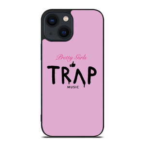 CHAINZ PRETTY GIRLS TRAP iPhone 14 Plus Case Cover CHAINZ PRETTY GIRLS TRAP iPhone 14 Plus Case Cover
