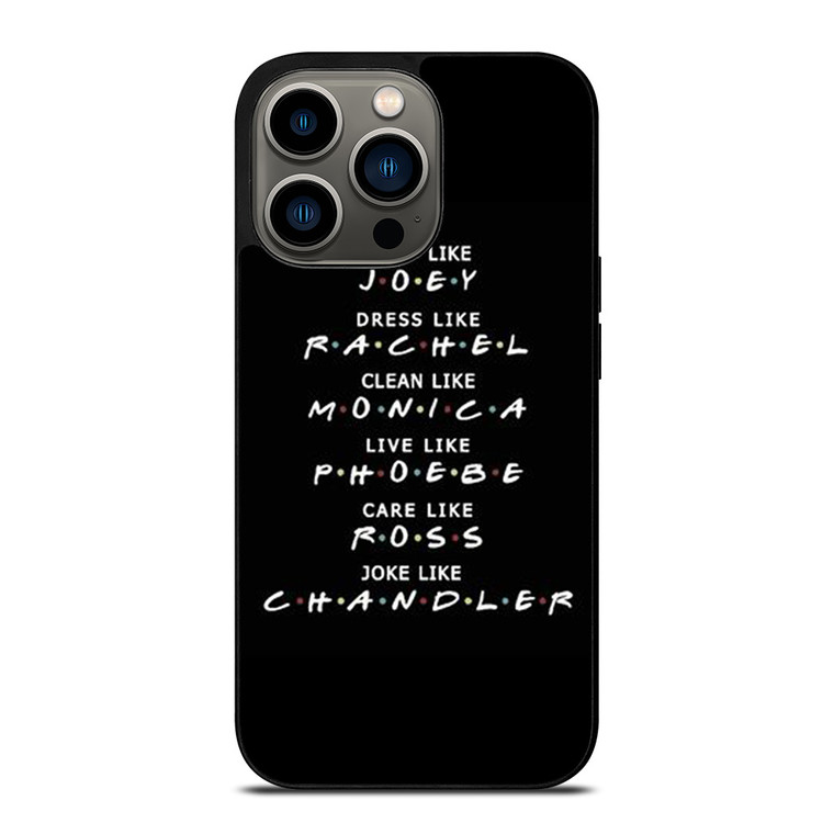 FRIENDS QUOTE iPhone 13 Pro Case Cover