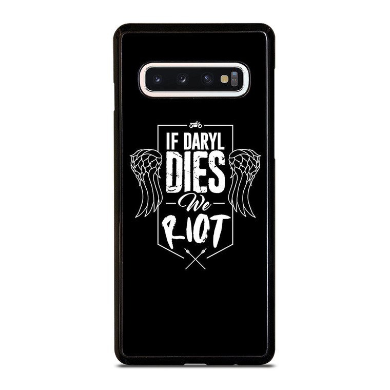 IF DARYL DIXON DIES WALKING DEAD Samsung Galaxy S10 Case Cover