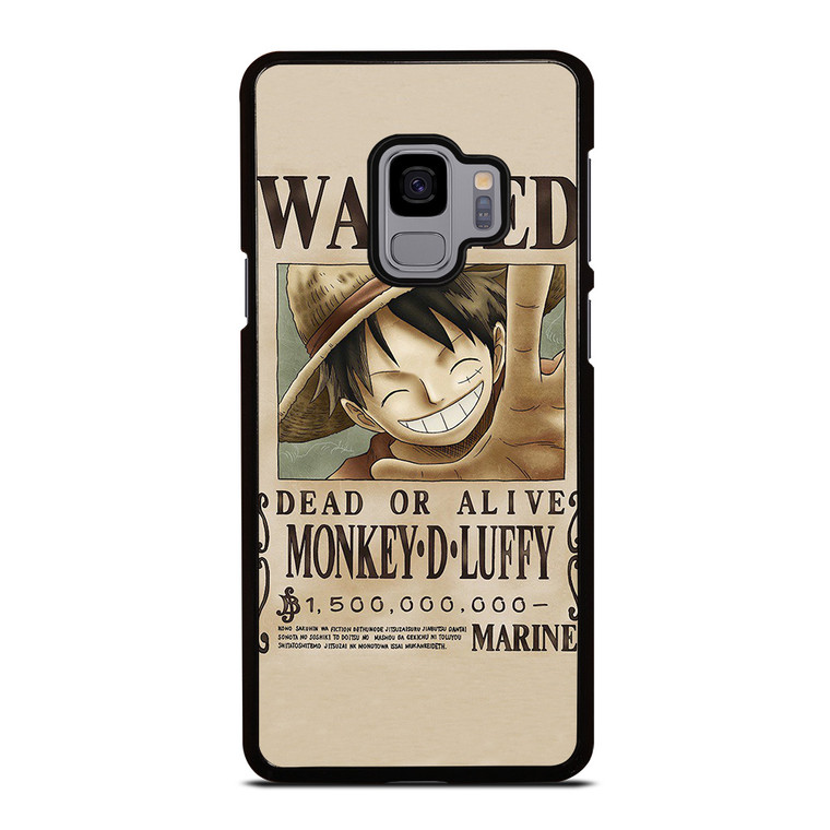 ONE PIECE MONKEY D LUFFY WANTED Samsung Galaxy S9 Case Cover
