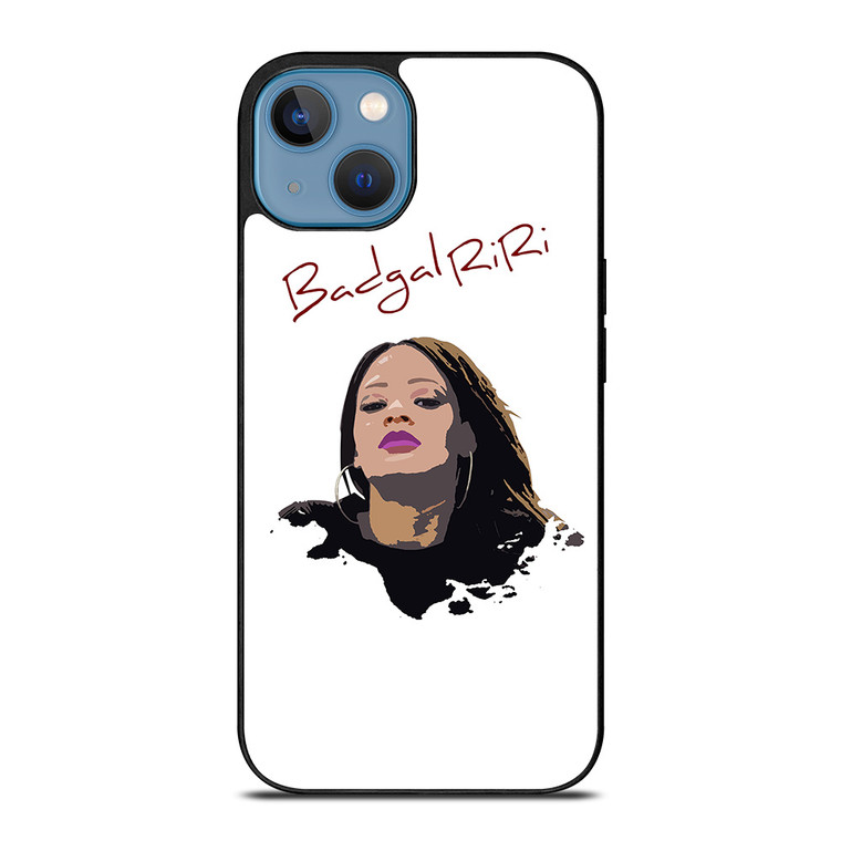 RIHANNA BAD GAL RIRI BADGALRIRI iPhone 13 Case Cover