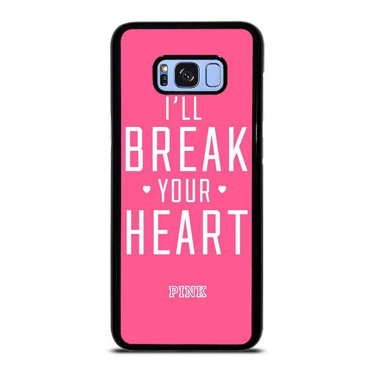 VICTORIA'S SECRET PINK I'LL BREAK YOUR HEART Samsung Galaxy S8 Plus Case Cover