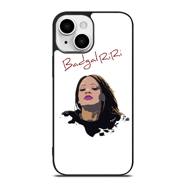 RIHANNA BAD GAL RIRI BADGALRIRI iPhone 13 Mini Case Cover