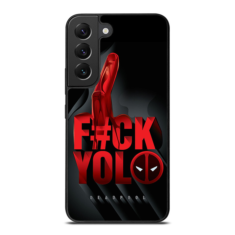 DEADPOOL YOLO Samsung Galaxy S22 Plus Case Cover