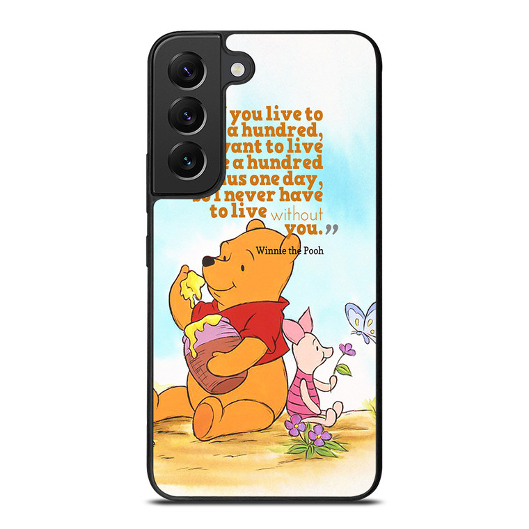 WINNIE THE POOH QUOTE Disney Samsung Galaxy S22 Plus Case Cover