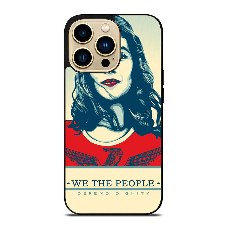 WE THE PEOPLE DEFEND THE DIGNITY iPhone 14 Pro Max Case Cover