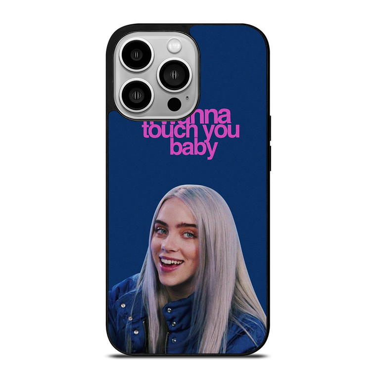 BILLIE EILISH I TOUCH YOU iPhone 14 Pro Case Cover