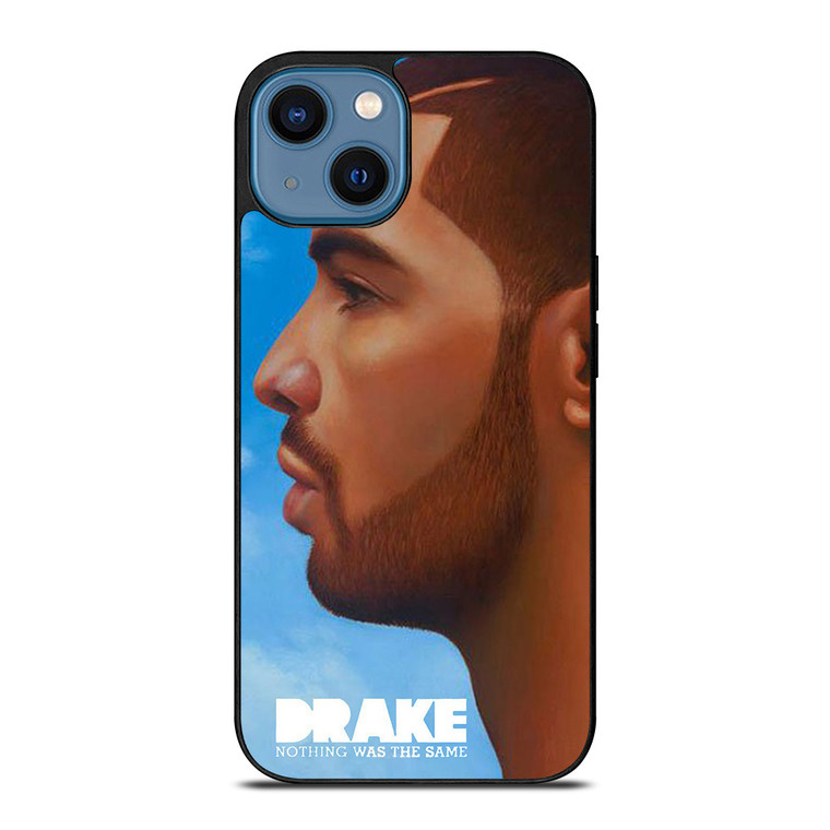 DRAKE NOTHING WAS THE SAME iPhone 14 Case Cover