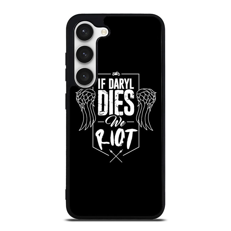 IF DARYL DIXON DIES WALKING DEAD Samsung Galaxy S23 Case Cover