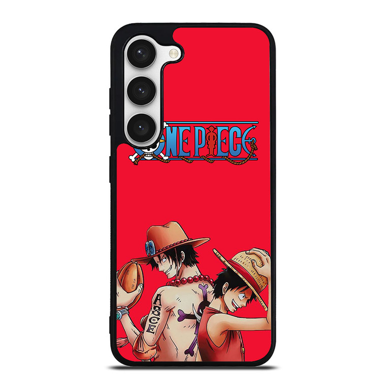 ONE PIECE LUFFY AND ACE Samsung Galaxy S23 Case Cover