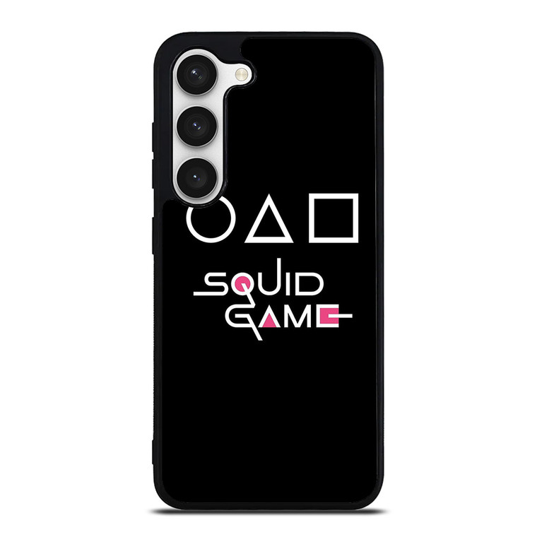 SQUID GAME LOGO Samsung Galaxy S23 Case Cover