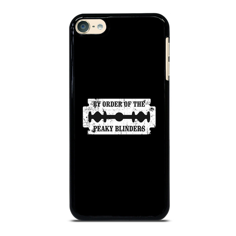 BY THE ORDER OF PEAKY BLINDERS iPod Touch 6 Case Cover