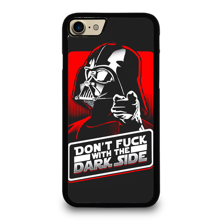 DON'T FUCK WITH THE DARK SIDE STAR WARS iPhone 8 Case Cover