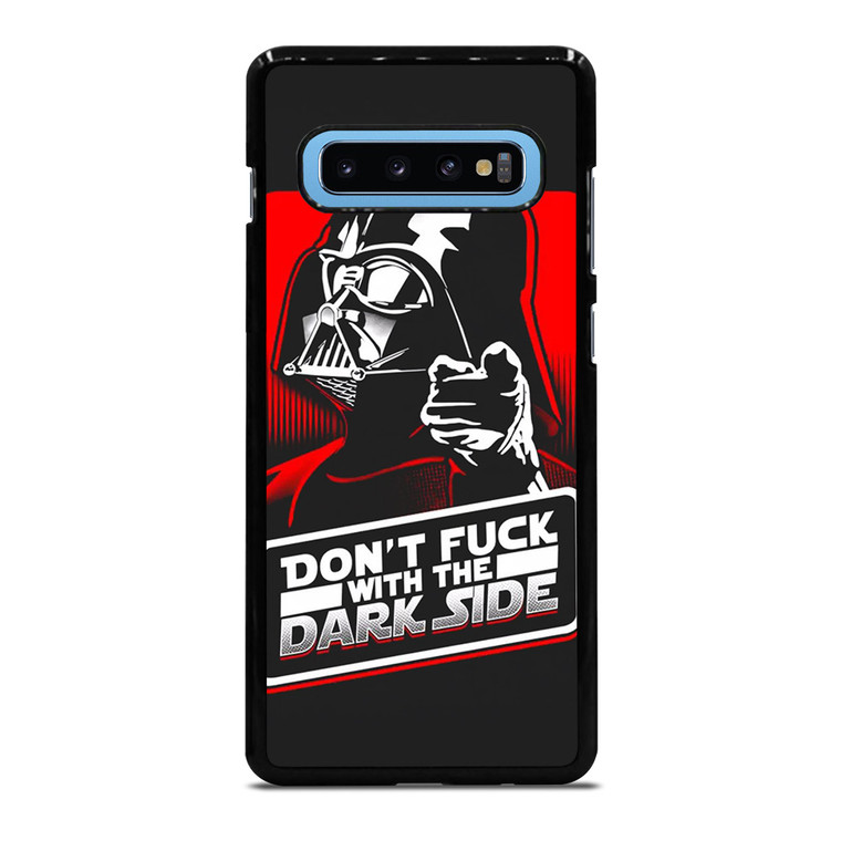 DON'T FUCK WITH THE DARK SIDE STAR WARS Samsung Galaxy S10 Plus Case Cover