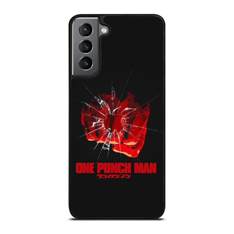ONE PUNCH MAN FIST ANIME Samsung Galaxy S21 Plus Case Cover