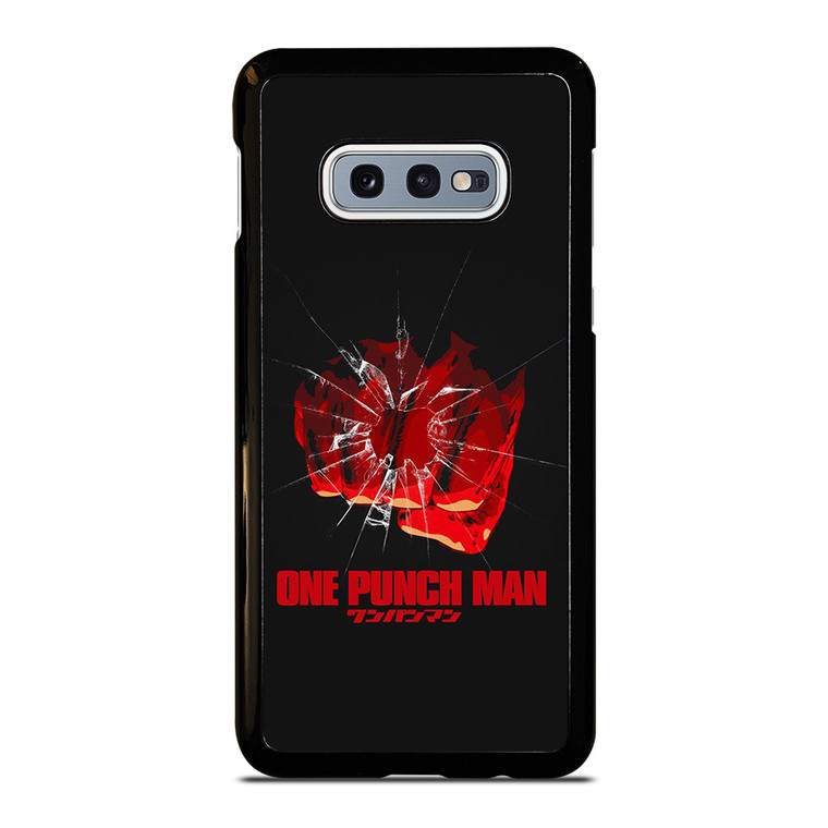 ONE PUNCH MAN FIST ANIME Samsung Galaxy S10e  Case Cover