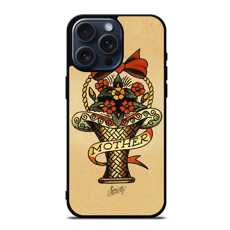 SAILOR JERRY FLOWER BOUQUET MOTHER iPhone 15 Pro Max Case Cover