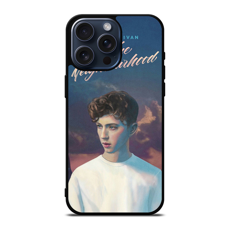 TROYE SIVAN BLUE NEIGHBOURHOOD iPhone 15 Pro Max Case Cover