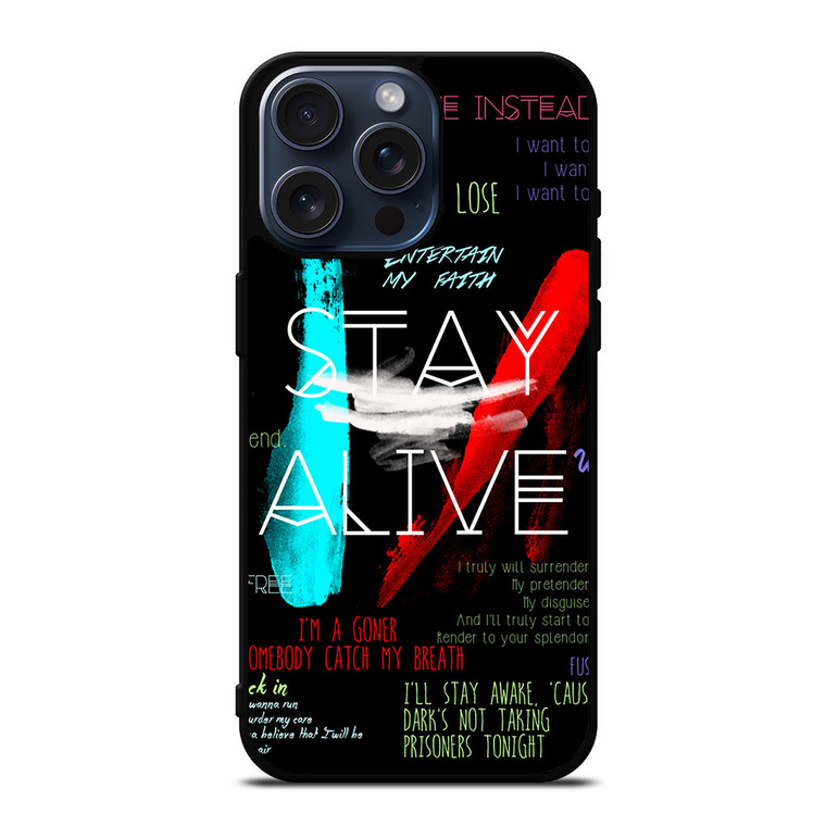 TWENTY ONE PILOTS STAY ALIVE iPhone 15 Pro Max Case Cover