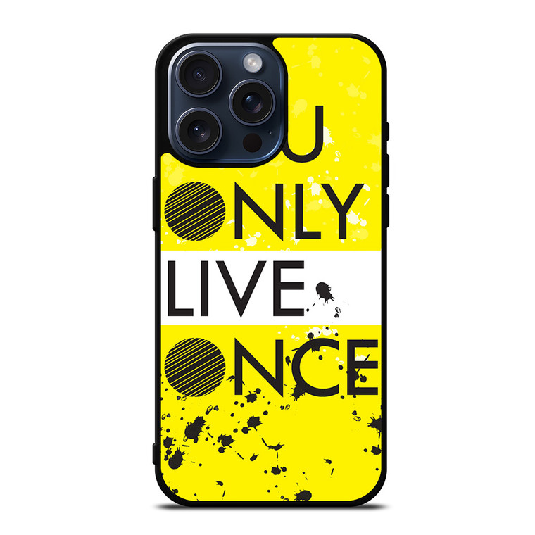 YOLO iPhone 15 Pro Max Case Cover