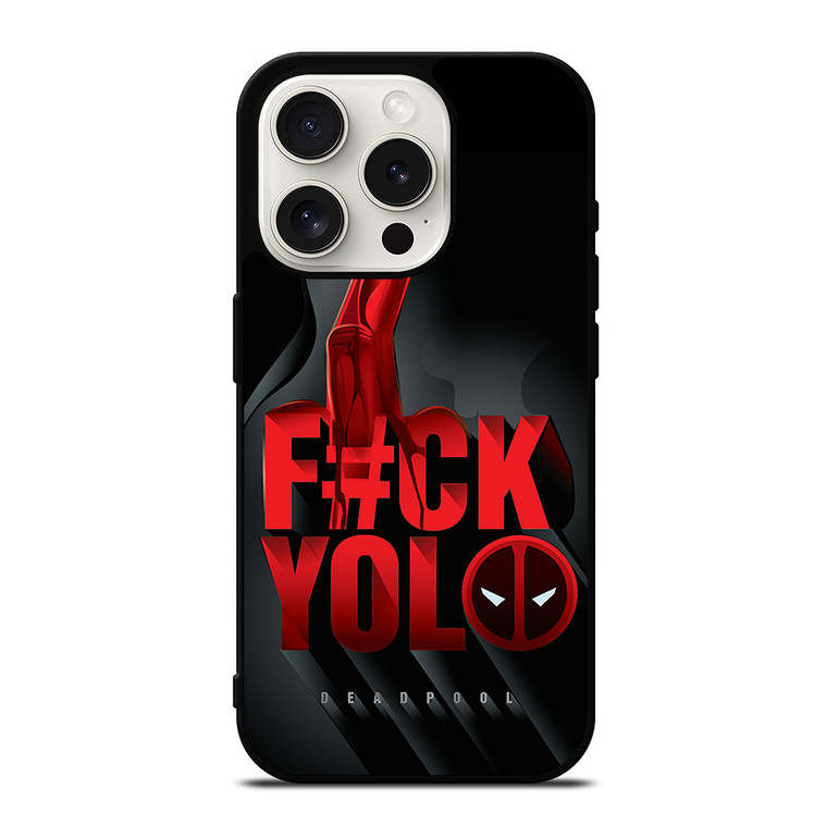 DEADPOOL YOLO iPhone 15 Pro Case Cover