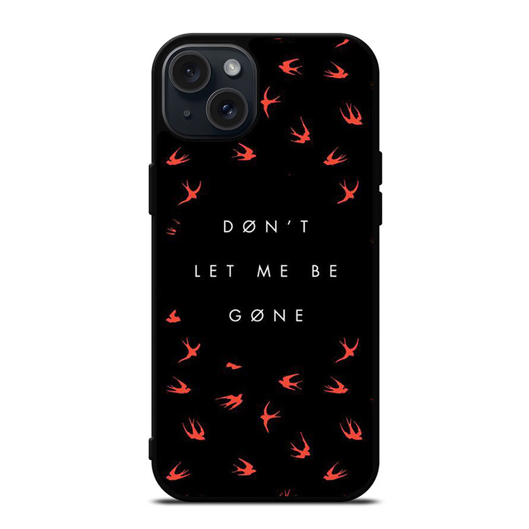 TWENTY ONE PILOTS DONT LET ME BE GONE iPhone 15 Plus Case Cover