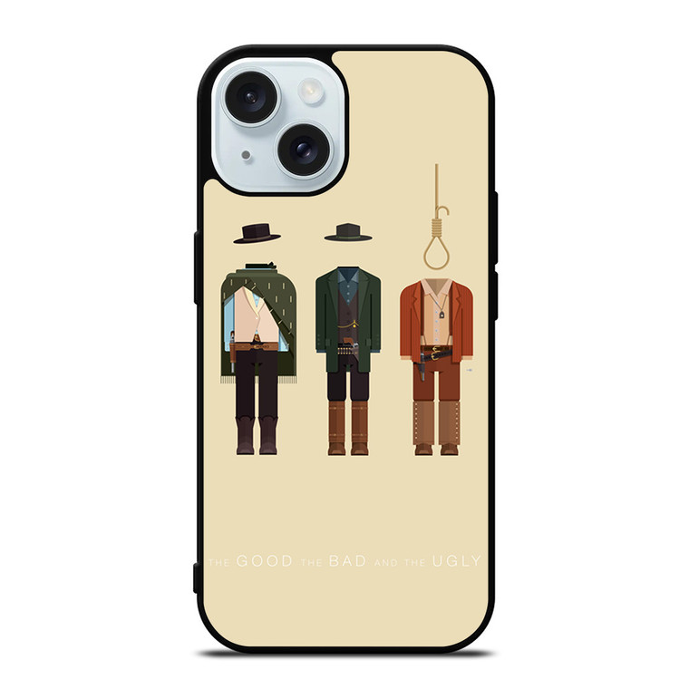 THE GOOD THE BAD AND THE UGLY iPhone 15 Case Cover